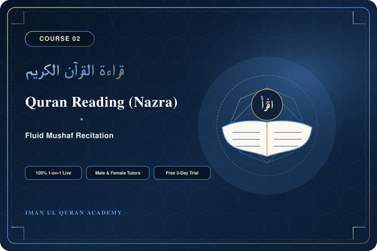 Quran Reading (Nazra) Course - Fluid Recitation from Holy Mushaf